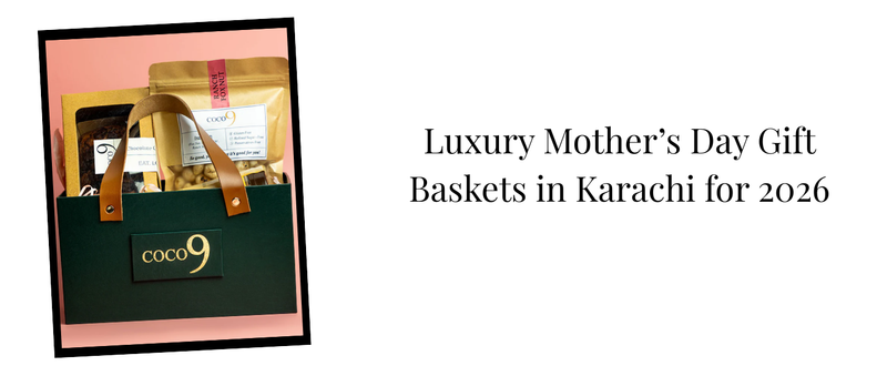 Luxury Mother’s Day Gift Baskets in Karachi for 2026