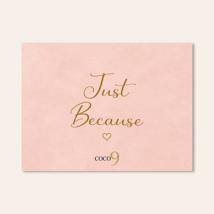 Complimentary Card — Just Because