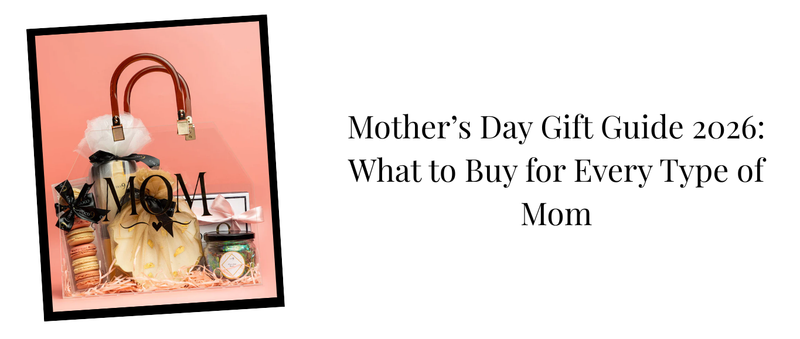 Mother’s Day Gift Guide 2026: What to Buy for Every Type of Mom