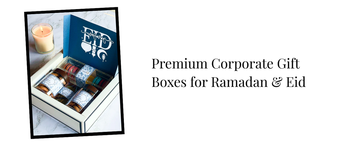 Premium Corporate Gift Boxes for Ramadan & Eid