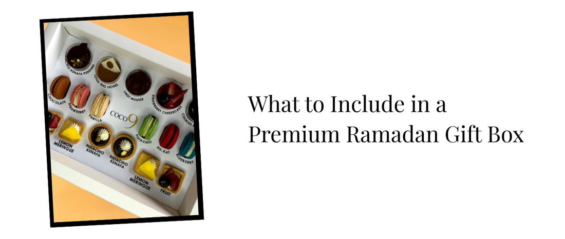 What to Include in a Premium Ramadan Gift Box