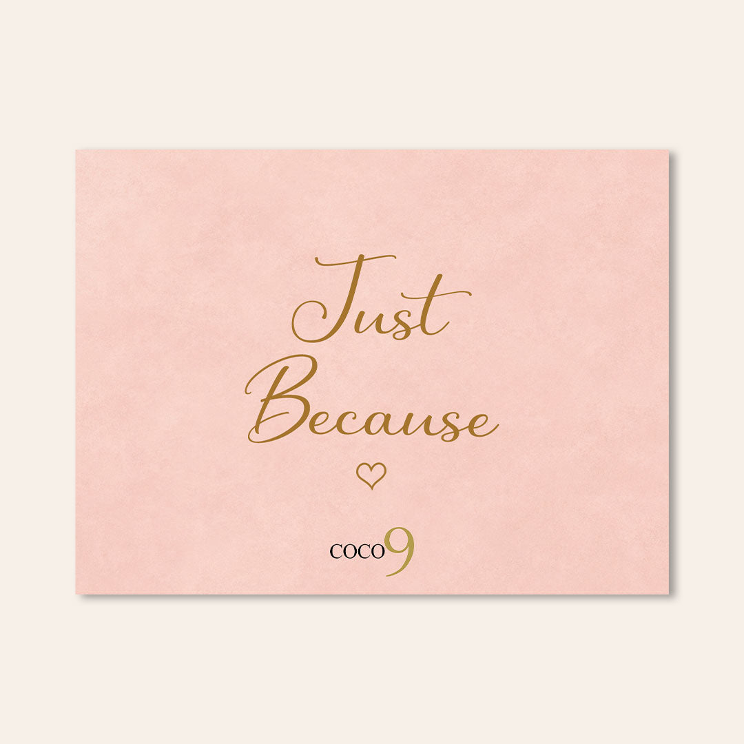 Complimentary Card — Just Because